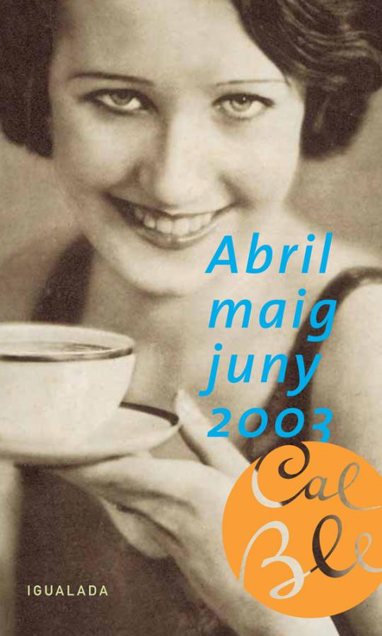 Abril, maig i juny 2003